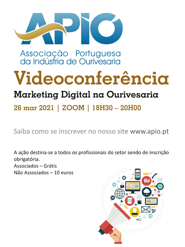 Imagem da notícia: APIO organiza videoconferência “Marketing Digital na Ourivesaria”