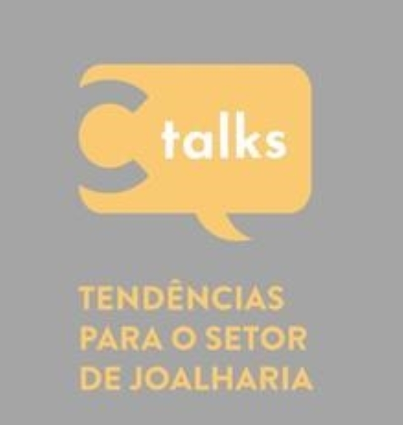 Imagem da notícia: C Talks: view or review the “trends for the jewellery sector”